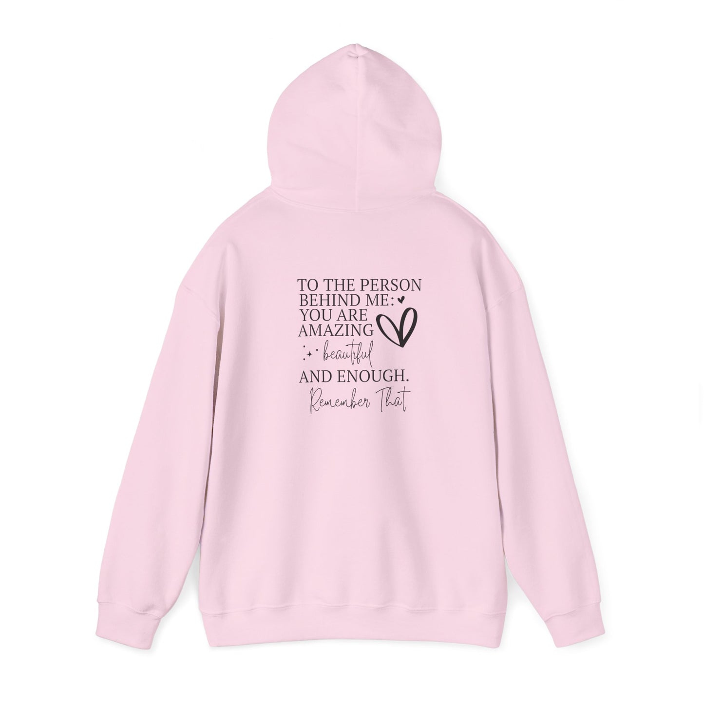 YOU MATTER THE PERSON BEHIND ME Hoodie - Unisex